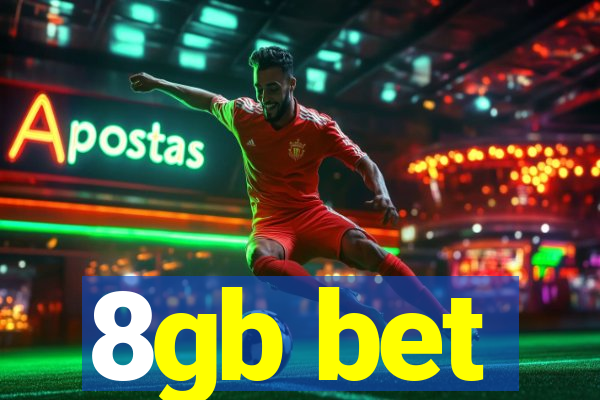 8gb bet